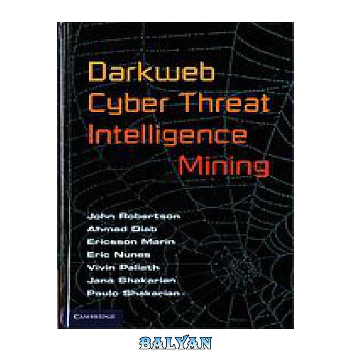 دانلود کتاب Darkweb cyber threat intelligence mining